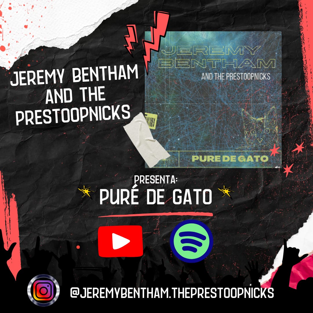 Jeremy Bentham and the Prestoopnicks Lanza su Nuevo Disco «Puré de Gato»