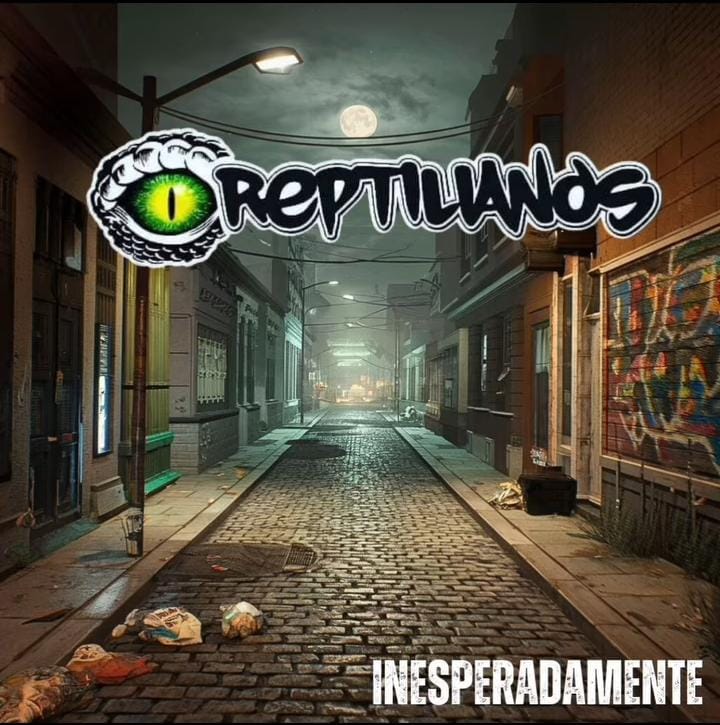 REPTILIANOS PRESENTA «INESPERADAMENTE»